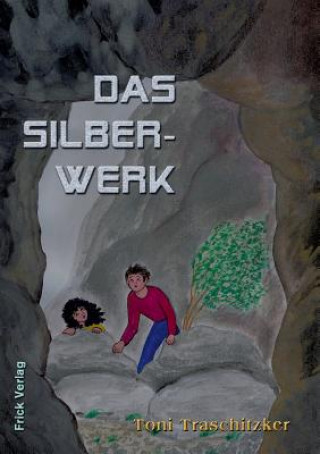 Kniha Silberwerk Toni Traschitzker