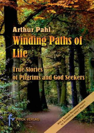 Książka Winding Paths of Life Artur Pahl