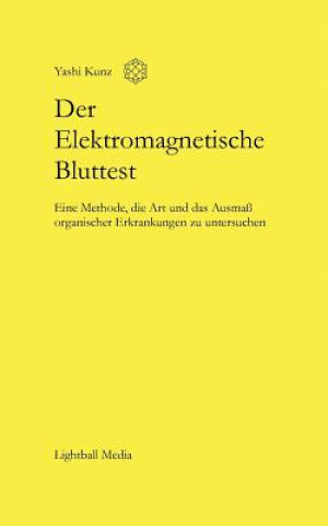 Livro Elektromagnetische Bluttest Yashi Kunz