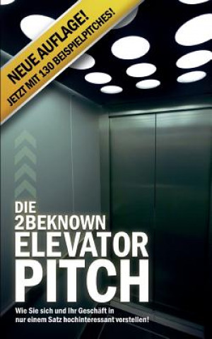 Könyv 2beknown Elevator Pitch Alexander Riedl