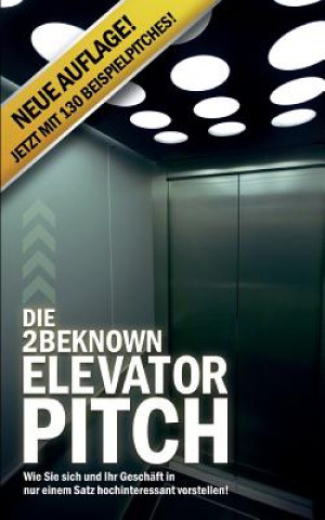 Libro 2beknown Elevator Pitch Alexander Riedl