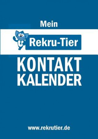 Kniha Mein REKRU-TIER Kontaktkalender Tobias Schlosser