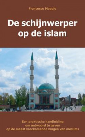 Carte de Schijnwerper Op de Islam Francesco Maggio