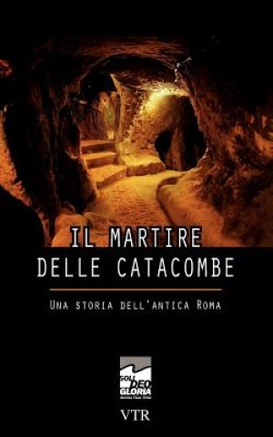 Kniha martire delle catacombe Kurt Jost