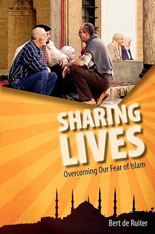 Kniha Sharing Lives Bert De Ruiter