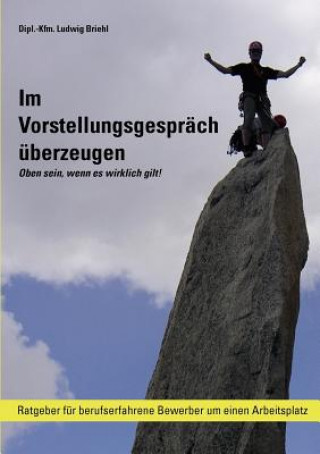 Kniha Im Vorstellungsgesprach uberzeugen Ludwig Briehl