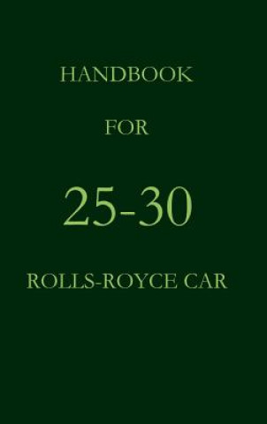 Carte Handbook for 25-30 Rolls-Royce Car Rolls Royce