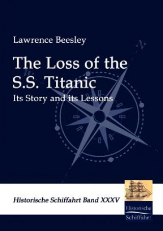 Kniha Loss of the S.S. Titanic Lawrence Beesley