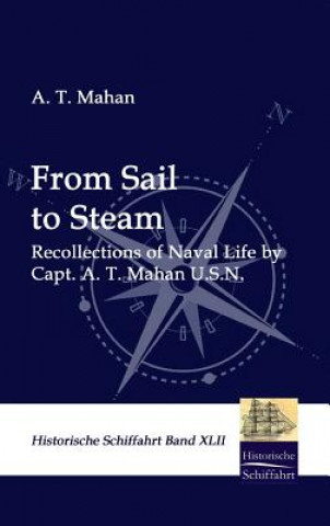 Buch From Sail to Steam Captain A T Mahan