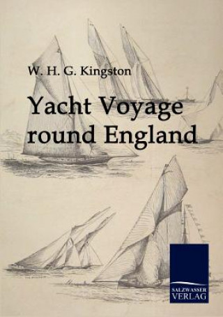 Book Yacht Voyage round England W H G Kingston