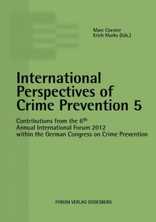 Carte International Perspectives of Crime Prevention 5 Marc Coester