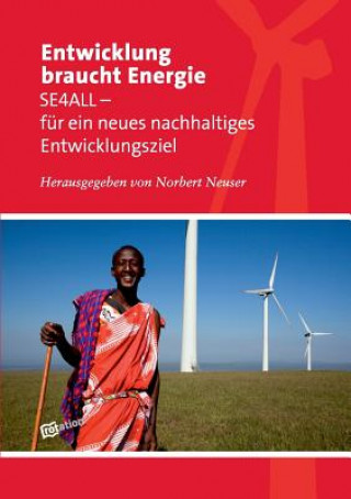 Könyv Entwicklung Braucht Energie Norbert Neuser