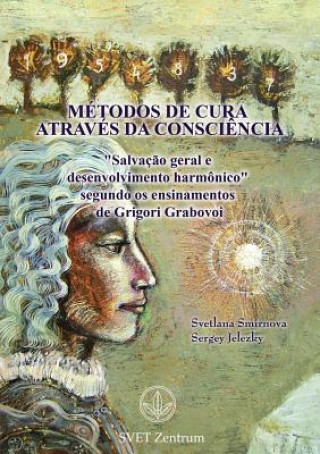 Kniha "Metodos de Cura Atraves Da Consciencia" (Portuguese Edition) Svetlana Smirnova
