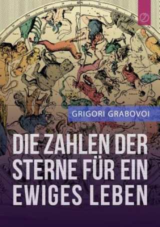 Könyv Die Zahlen Der Sterne Fur Ein Ewiges Leben" (German Edition) Grigori Grabovoi
