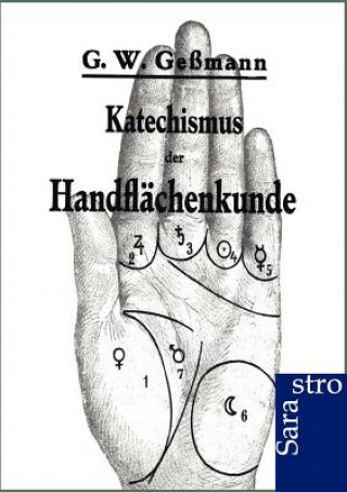 Книга Katechismus der Handflachenkunde G W Gemann