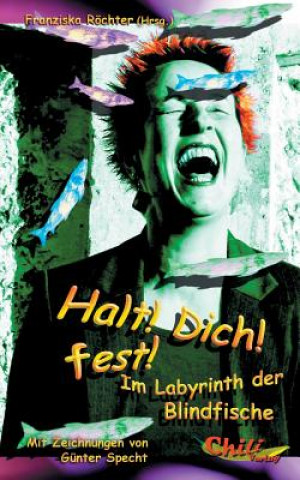 Book Halt! Dich! fest! Richard Westermaier