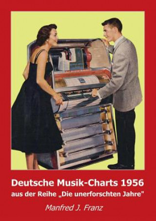 Carte Deutsche Musik-Charts 1956 Manfred J Franz
