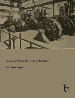 Libro Diesel Engine Busch-Sulzer Bros. -Diesel Engine Company