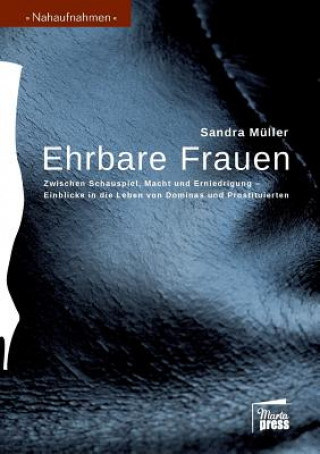 Kniha Ehrbare Frauen Sandra Muller