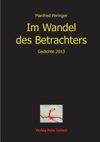 Könyv Im Wandel des Betrachters Manfred Peringer