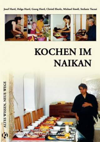 Книга Kochen im Naikan Josef / Hartlhelga / Hartl Geor Hartl