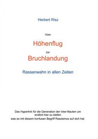 Książka Vom Hoehenflug zur Bruchlandung Herbert Risz