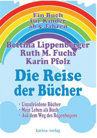 Kniha Reise der Bucher Ruth M Fuchs