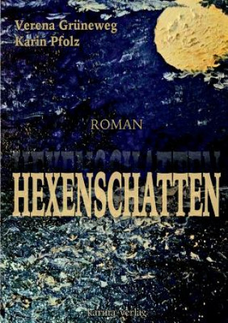 Könyv Hexenschatten Verena Gruneweg