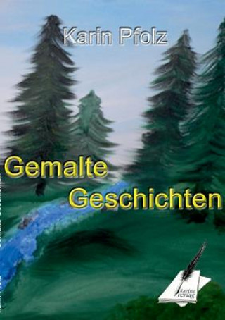 Buch Gemalte Geschichten Karin Pfolz