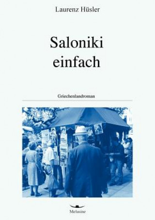 Kniha Saloniki einfach Laurenz H Sler