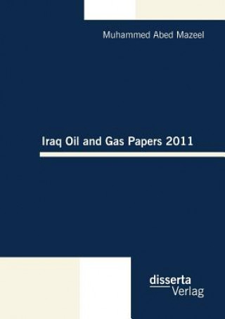 Carte Iraq Oil and Gas Papers 2011 Muhammed Abed Mazeel
