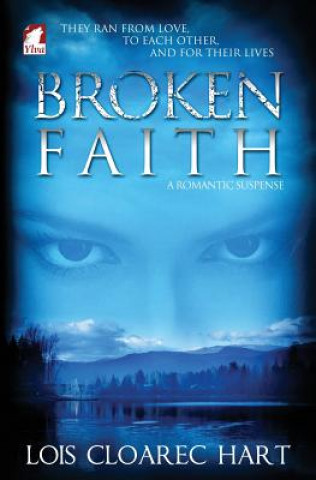 Kniha Broken Faith Lois Cloarec Hart
