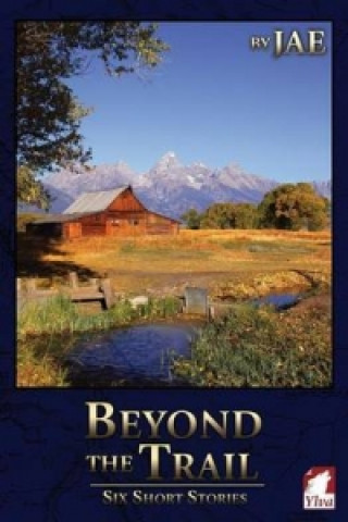 Книга Beyond the Trail Jae