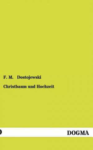 Carte Christbaum Und Hochzeit / F M Dostojewski