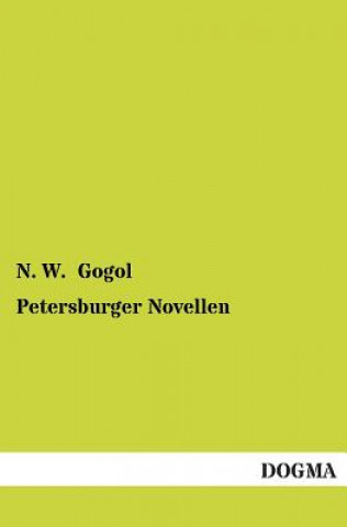 Kniha Petersburger Novellen N W Gogol