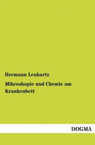 Książka Mikroskopie Und Chemie Am Krankenbett Hermann Lenhartz