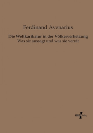 Carte Weltkarikatur in der Voelkerverhetzung Ferdinand Avenarius
