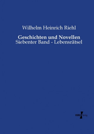 Knjiga Geschichten und Novellen Wilhelm Heinrich Riehl