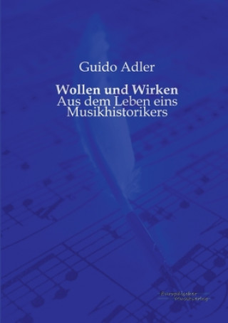 Carte Wollen und Wirken Guido Adler