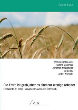 Книга Ernte Ist Gross, Aber Es Sind Nur Wenige Arbeiter - Festschrift Kai Soltau