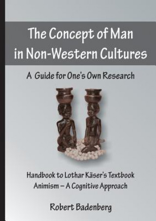 Kniha Concept of Man in Non-Western Cultures Robert Badenberg