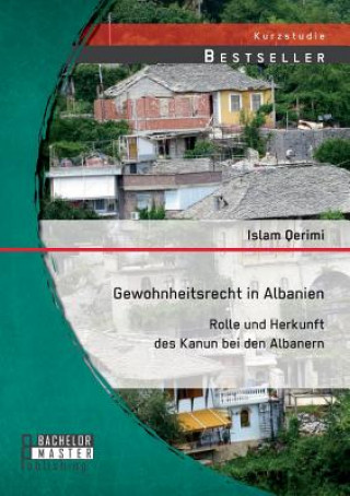 Knjiga Gewohnheitsrecht in Albanien Islam Qerimi