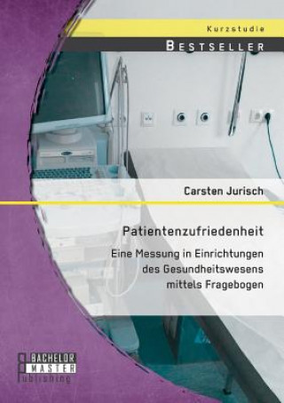 Kniha Patientenzufriedenheit Carsten Jurisch