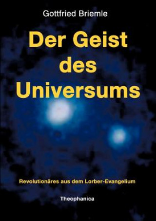 Knjiga Geist des Universums Gottfried Briemle