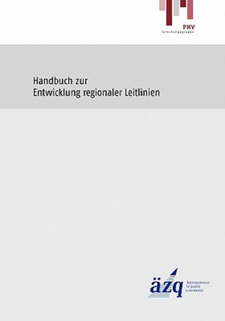 Könyv Handbuch zur Entwicklung regionaler Leitlinien Hanna Kirchner