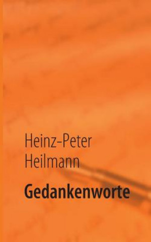 Kniha Gedankenworte Heinz-Peter Heilmann