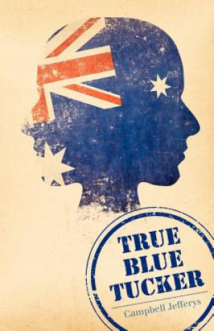 Buch True Blue Tucker Campbell Jefferys