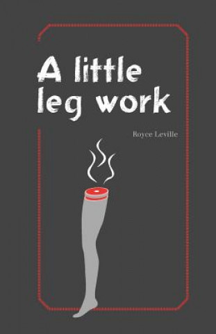 Kniha Little Leg Work Royce Leville