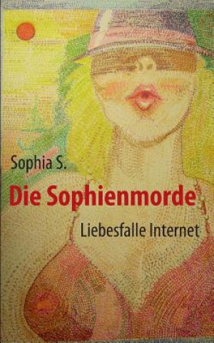 Książka Sophienmorde Sophia S