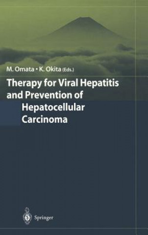 Carte Therapy for Viral Hepatitis and Prevention of Hepatocellular Carcinoma K. Okita